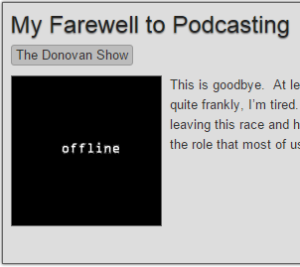 farewell to podcasting