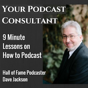 Podcast Consutlant Dave Jackson
