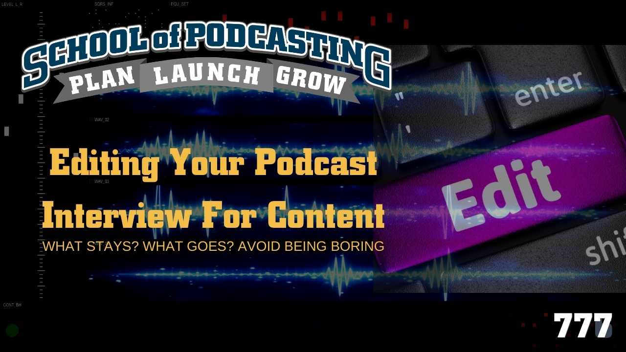Editing Your Podcast Interview