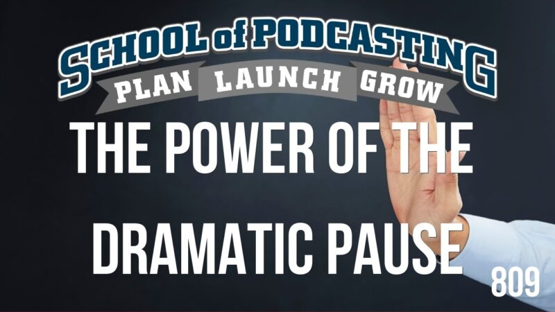 The Power of the Dramatic Pause