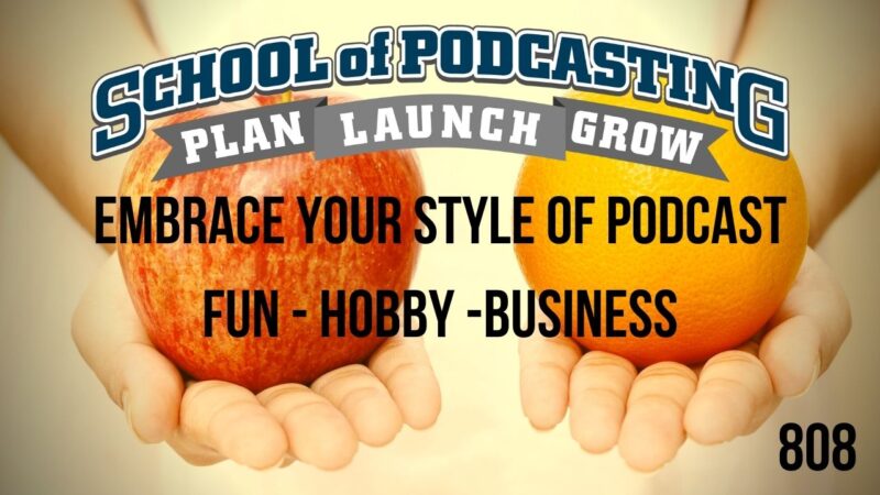 Your Style of Podcast