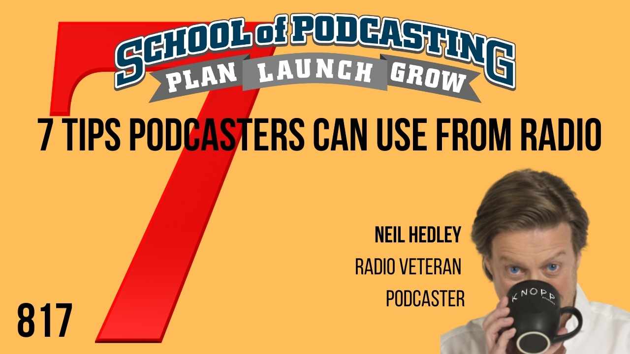 Podcasting Tips Neil Hedley