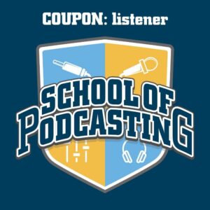 School of Podcasting